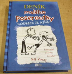 Jeff Kinney - Deník malého poseroutky. Rodrick je king (2013)