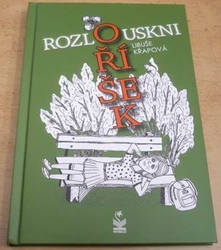 Libuše Křapová - Rozlouskni oříšek (2018)