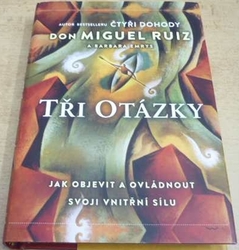 Don Miguel Ruiz - Tři otázky (2018)