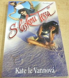 Kate le Vannová - S láskou Tessa (2005)