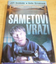 Jiří Svoboda - Sametoví vrazi (2004)