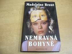 Mdeleine Brent - Nemravná bohyně (1999)