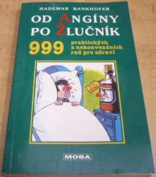 Hademar Bankhofer - Od Angíny po Žlučník (2003)