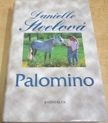 Danielle Steelová - Palomino (1996)