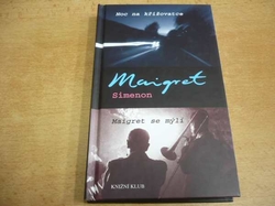 Georges Simenon - Noc na křižovatce. Maigret se mýlí (2005) nová