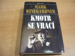 Mark Winegardner - Kmotr se vrací (2005)