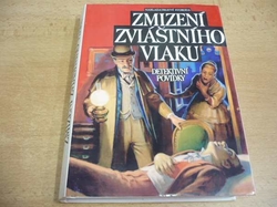 Zdeněk Beran - Zmizení zvláštního vlaku. Detektivní povídky viktoriánské Anglie (1995)