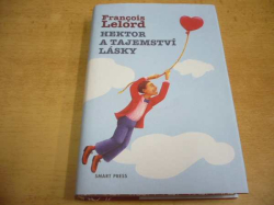 Francois Lelord - Hektor a tajemství lásky (2012)