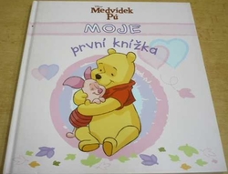 W. Disney - Medvídek Pú. Moje první knížka (2011)