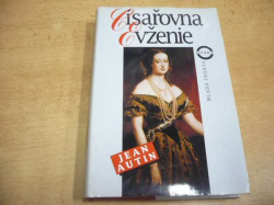 Jean Autin - Císařovna Evženie (1995)