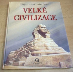 Vincenzo di Giovanni - Objevování minulosti. Velké civilizace (1993)