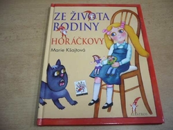 Marie Kšajtová - Ze života rodiny Horáčkovy (2004) jako nová