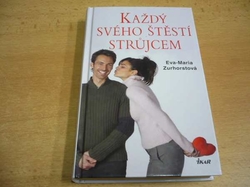 Eva-Maria Zurhorstová - Každý svého štěstí strůjcem (2007)