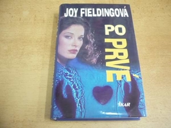 Joy Fieldingová - Po prvé (2001)