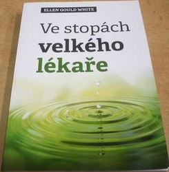 Ellen Gould White - Ve stopách velkého lékaře (2020)