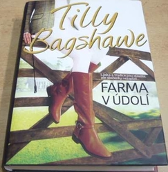 Tilly Bagshawe - Farma v údolí (2016)