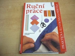  Jitka Lukešová-Šimková - Ruční práce (2004)