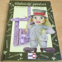 Iva Hoňková - Vodnické pověsti (2006)