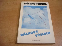 Václav Havel - Dálkový výslech. Rozhovor s Karlem Hvížďalou (1989) 