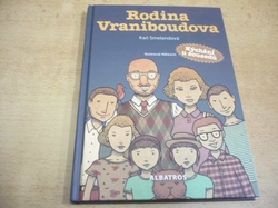 Kari Smelandová - Rodina Vraniboudova. Kýchání u sousedů (2015)