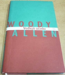 Woody Allen - Vedlejší účinky (2003)