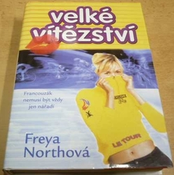 Freya Northová - Velké vítězství (2001)