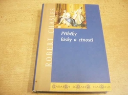 Robert Chasles - Příběhy lásky a ctnosti (2002)