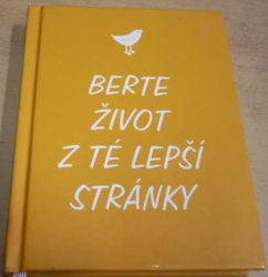 Berte život z té lepší stránky (2018) 