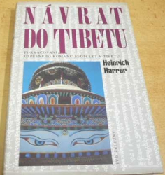 Heinrich Harrer - Návrat do Tibetu (1999)