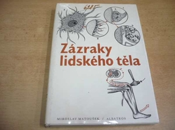 Miroslav Matoušek - Zázraky lidského těla (1983) 