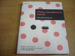 Beryl Bainbridgeová - Dívka puntíkových šatech (2011)