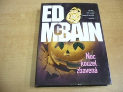 Ed McBain - Noc kouzel zbavená. Román z 87. revíru (2008)