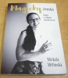 Michala Měřínská - Magicky ženská (2016)