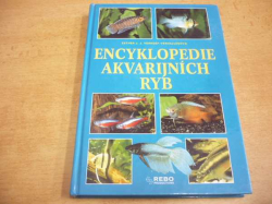 Esther J. J. Verhoef Verhallenová - Encyklopedie akvarijních ryb (2002)