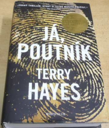 Terry Hayes - Já, poutník (2014)