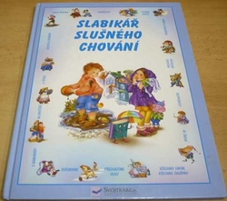 Jiří Dvořák - Slabikář slušného chování (2003)