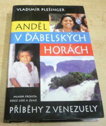 Vladimír Plešinger - Anděl v ďábelských horách (2002)