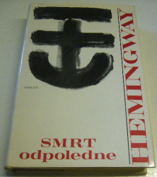 Ernest Hemingway - Smrt odpoledne (1982) 