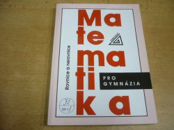 Jura Charvát - Matematika pro gymnázia. Rovnice a nerovnice (2006) nová