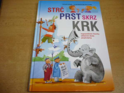 Ester Stará - Strč prst skrz krk. Logopedické říkanky, zábavné úkoly a jazykolamy (2011) 