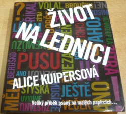 Alice Kuipersová - Život na lednici (2009)