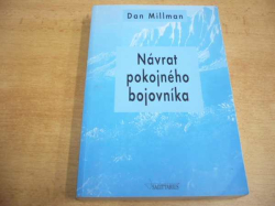 Dan Millman - Návrat pokojného bojovníka (2003)