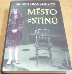 Ariana Franklinová - Město stínů (2012)