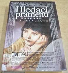 Margaret Laurenceová - Hledači pramenů (1993)