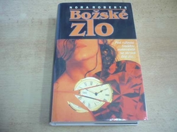 Nora Roberts - Božské zlo (2003)