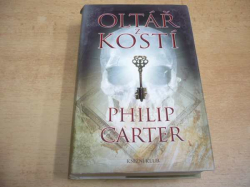 Philip Carter - Oltář z kostí (2012)