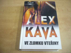 Alex Kava - Ve zlomku vteřiny (2012)