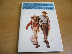 Max Brand - Brand - Modrá sojka (1993)