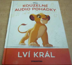 W. Disney - Lví král (2020) ed. Kouzelné audio pohádky. Pouze kniha bez reproduktoru 