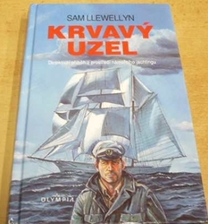 Sam Llewellyn - Krvavý uzel (1995)